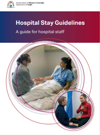 Hospital Stay Guidelines - A guide for hospital staff